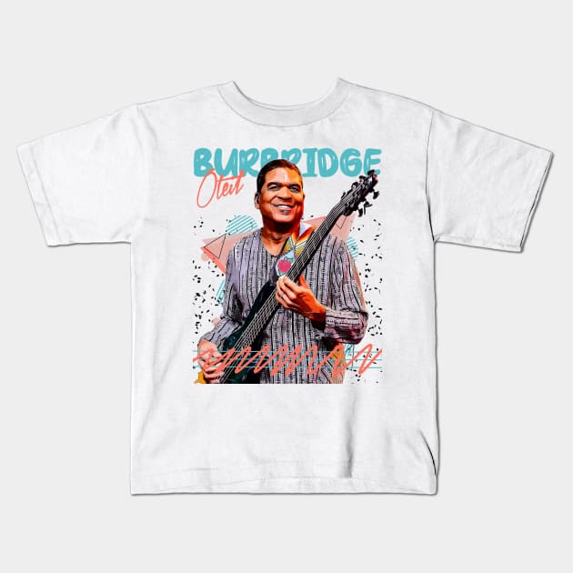 Retro Oteil Burbridge Fan Art Design Kids T-Shirt by Nandin Putri